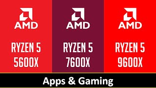 RYZEN 5 5600X vs RYZEN 5 7600X vs RYZEN 5 9600X [upl. by Rennerb]