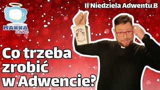 Prosta droga  II Niedziela Adwentu B kazanie dla dzieci Manna z Nieba [upl. by Dwight]