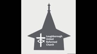 Loughborough United Reformed Church 3rd November [upl. by Arratal191]