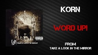 Korn  Word Up Lyrics Video [upl. by Jehias]