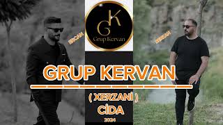 GRUP KERVAN CİDA  XERZANİ  2024 [upl. by Olimpia]