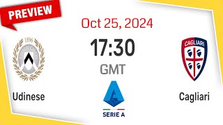 Serie A  Udinese vs Cagliari  prediction team news lineups  Preview [upl. by Hay]