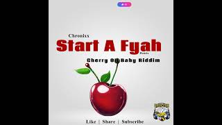 Chronixx  Star A Fyah Remix Cherry Oh Baby Riddim [upl. by Paucker951]