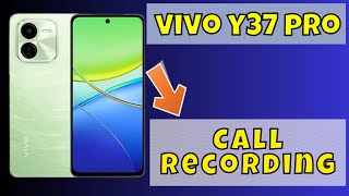 How To Auto Call Recording in Vivo Y37 Pro  Vivo Y37 Pro Call Recording [upl. by Eenitsed]