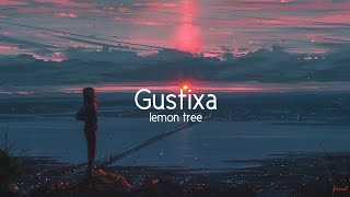 Gustixa  lemon tree [upl. by Eserehs964]