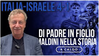 ITALIAISRAELE 41 MALDINI nella storia d’ITALIA [upl. by Elleron687]