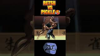 Retsu vs Pickle Fight Part3 viralbakishortspickleanime [upl. by Trab]