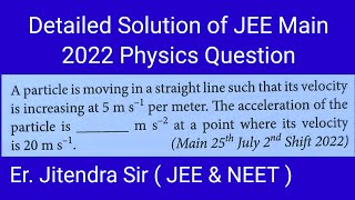 JEE Main 25th July 2nd Shift 2022 11Physics Question Solution Motion Straight line energeticphysics [upl. by Ruthie913]