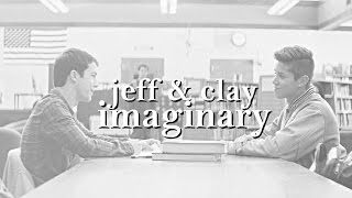 jeff amp clay  imaginary [upl. by Assenat610]