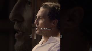 Take Ownership Of What You Achieve  Matthew McConaughey [upl. by Esorylime]