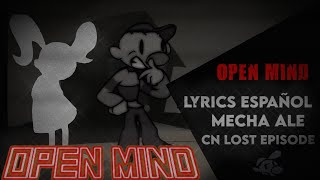 OPEN MIND LYRICS ESPAÑOL FNFCN LOST EPISODE [upl. by Nakhsa13]