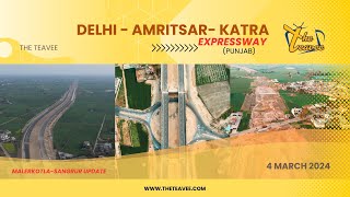 Delhi  Amritsar  Katra Expressway  March 2024 Punjab Update Malerkotla Sangrur Route  The TeaVee [upl. by Nosreg]