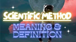 Scientific Method Meaning amp Definition Explained [upl. by Karmen]