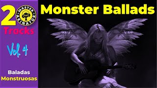 Monster Ballads 4 [upl. by Nyvlem596]