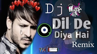 Dil de Diya hai Jaan tujhe denge old DJ remix song new dj remix song hindi Pk remix [upl. by Fablan734]