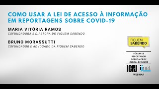 Webinar 7 Como usar a Lei de Acesso à Informação em reportagens sobre COVID19 [upl. by Ettezel]