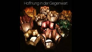 177 08122024 Hoffnung in der Gegenwart [upl. by Alanah]