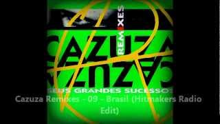 Cazuza Remixes  09  Brasil Hitmakers Radio Edit [upl. by Hoy]