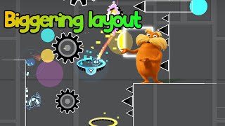 BIGGERING LAYOUT by minecrepperGDme GEOMETRY DASH 2207 [upl. by Adaiha635]