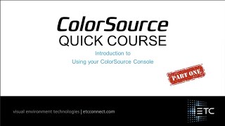 A ColorSource Quick Course  Part 1 [upl. by Misty]