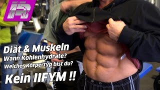 Muskeln amp Diät  LowCarb oder HighCarb  KEIN IIFYM [upl. by Bullion]