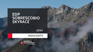 EDP SOBRESCOBIO SKYRACE 2024  HIGHLIGHTS  MSWS24  Skyrunning [upl. by Niamrahc]