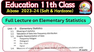 11th Class Education  Elementary Statistics full Lecture Jkbose 2024 [upl. by Koo]