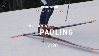 Tips 120 – Langrenn – Skiteknikk Padling [upl. by Irrej]