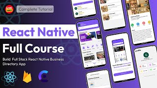 React Native Full Course  React Native Full Stack App  Build Business Directory App  Expo Router [upl. by Parhe]