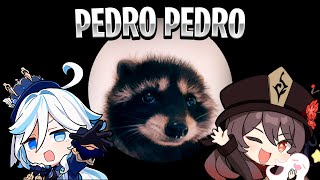 Pedro Pedro Pedro Pe 【Furina amp Hu Tao】 [upl. by Janeen]