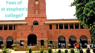 st stephens college Fees Full detail ststephen delhiuniversity [upl. by Enenaej]