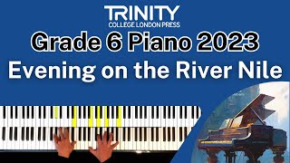 TRINITY Grade 6 Piano 2023  Evening on the River Nile from Novellas book 2 Gerou [upl. by Roxine716]