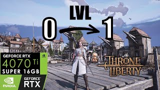 Lvling 0 to 1 Throne and Liberty RTX 4070TI SUPER  AMD Ryzen 7800x3D 1440p EPIC MAX OUT Graphics [upl. by Liddie]