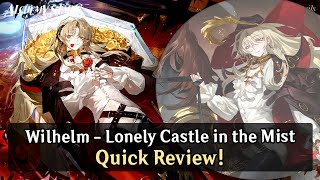 Alchemy Stars The First Sanity System Converter Wilhelm  Lonely Castle in the Mist Quick Review [upl. by Aicatan]