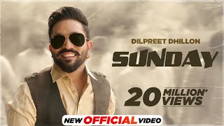 Sunday  Dilpreet Dhillon Ft Gurlez Akhtar  Desi Crew  Kaptaan  Latest Punjabi Songs 2024 [upl. by Natica]