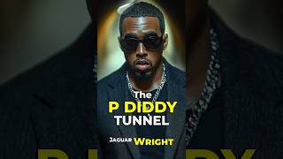 The P DIDDY TUNNEL Jaguar Wright [upl. by Llehsad]