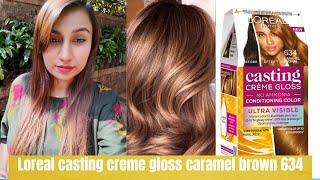 DIY Hair Color at Home with New L’Oreal Paris Casting Crème Gloss Ultra Visible  caramel brown 634 [upl. by Prosper]