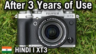 Fujifilm XT3  My Best Camera Ever  Hindi  Long Term Review [upl. by Voltz]