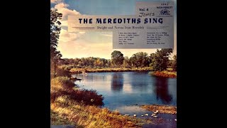 The Merediths Sing  Vol 4 LP  Dwight amp Norma Jean Meredith 1964 Full Album [upl. by Acinnor]