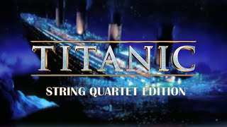 6 TITANIC Soundtrack  quotThe Sinkingquot  String Quartet Edition [upl. by Ameh]