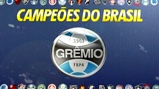 Esporte Espetacular relembra os dois títulos brasileiros do Grêmio na série Campeões do Brasil [upl. by Lak]