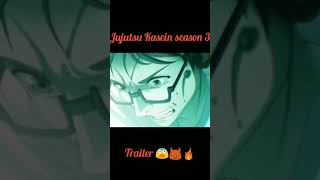 Jujutsu Kasein Season 3 trailer 😨😈🔥 anime jujutsukaisen season3 shorts gojo viral animexeditz [upl. by Oiramaj]