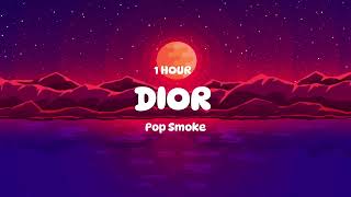 DIOR Pop Smoke 1 hour [upl. by Ming217]