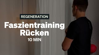 Blackroll Übungen  10 MIN Faszientraining Rücken  Direkt mitmachen amp Verspannungen lösen [upl. by Dnalloh]