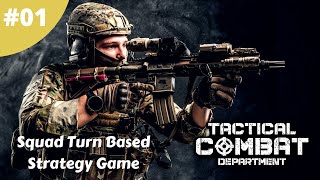 Squad TurnBased Strategy Game Inspired By Swat  Tactical Combat Department  01  Gameplay [upl. by Sirtimid892]