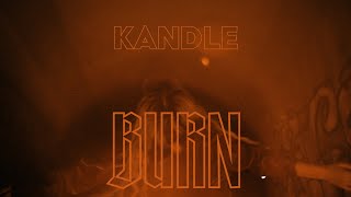 Kandle  Burn Official Video [upl. by Byron]