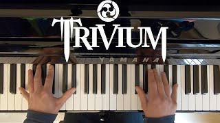 Trivium  What the Dead Men Say Piano Version by Daniel Peat [upl. by Htebazileharas843]