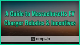 A Guide to Massachusetts EV Charger Rebates amp Incentives [upl. by Gaut]