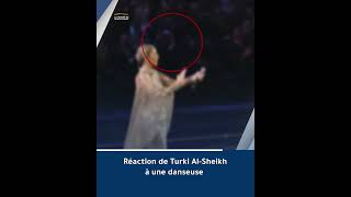 Réaction de Turki AlSheikh à une danseuse [upl. by Antonina550]