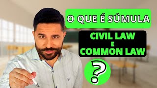 O QUE É SÚMULA  SÚMULA VINCULANTE  CIVIL LAW e COMMON LAW [upl. by Major]